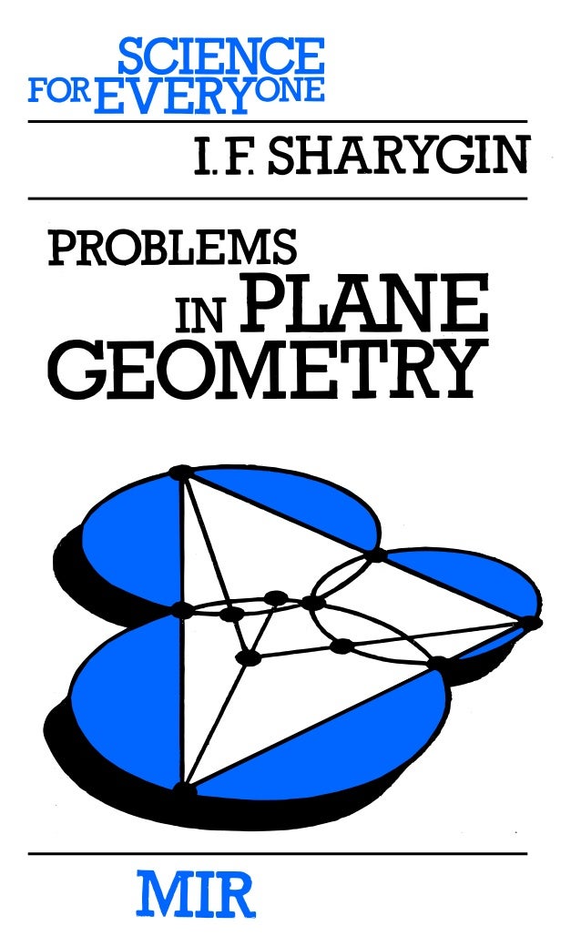 problems in plane geometry i f sharygin